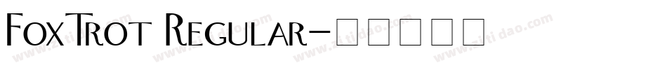 FoxTrot Regular字体转换